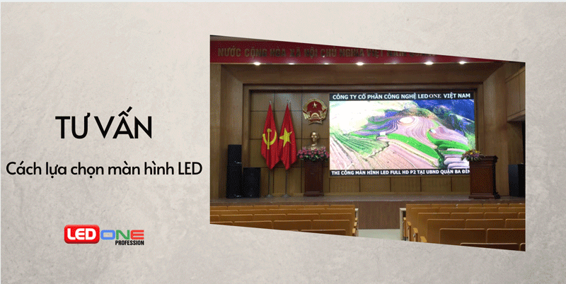 Góc tư vấn: lựa chọn kích thước màn hình LED từng hội trường