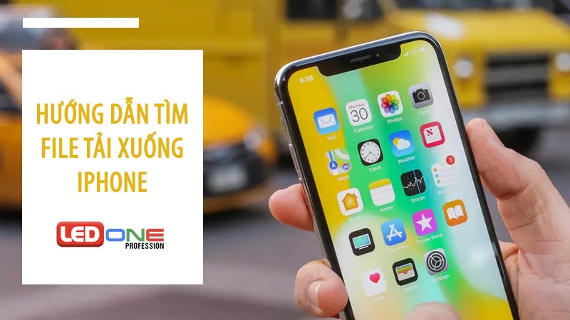 cách tìm file tải xuống trên điện thoại iphone